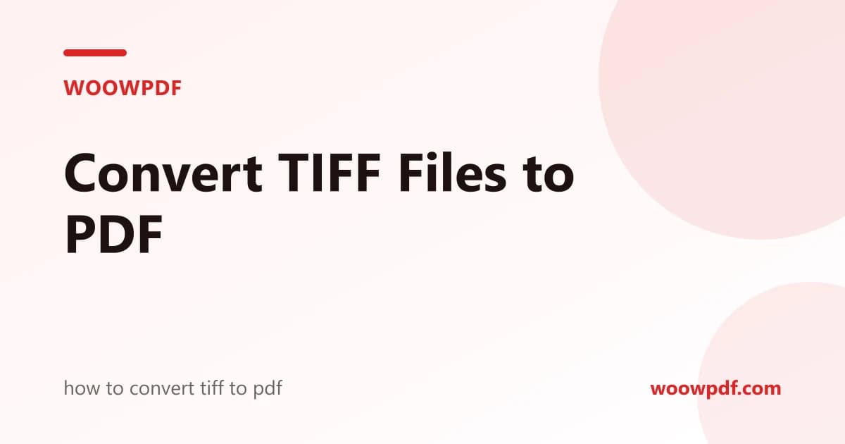 How to Convert TIFF to PDF (Multi-Page, Fax and Scanned Files)
