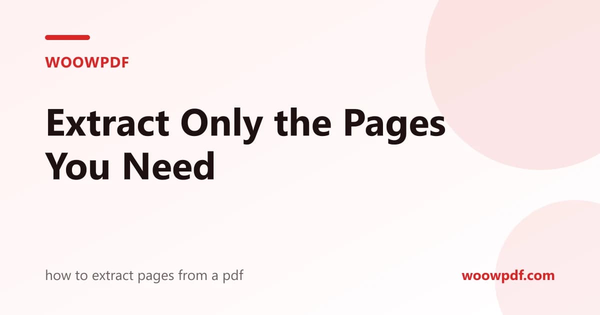 How to Extract Pages From a PDF: 4 Free Ways (No Upload)